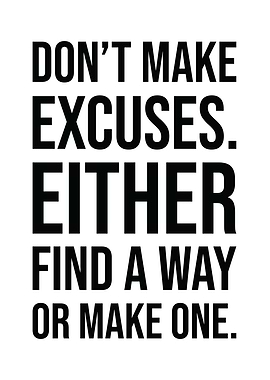No Excuses