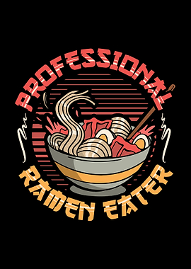 Professional Ramen Eater