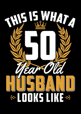 50 Year Old Husband