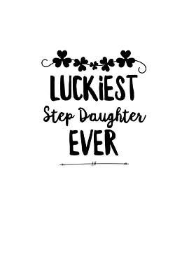 Luckiest Step Daughter