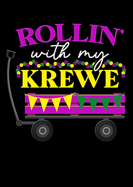 Rollin With My Krewe