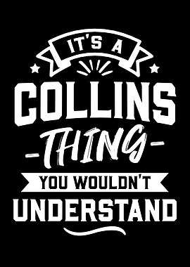 Its A Collins Thing