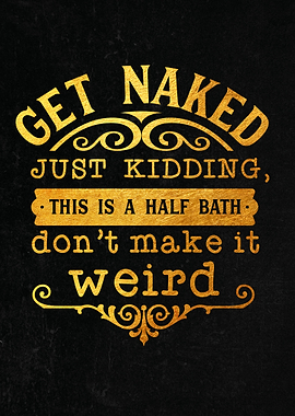 Get naked