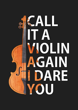 Call It A Violin