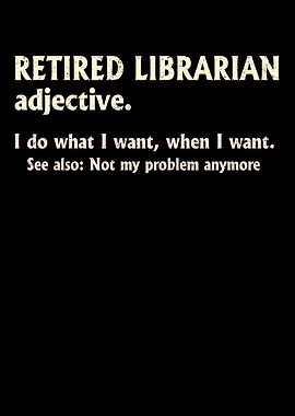 Retired librarian