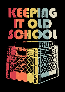 keeping it old school