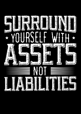 Assets Not Liabilities