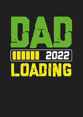 Dad 2022 loading