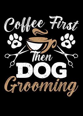 Dog Groomer Coffee