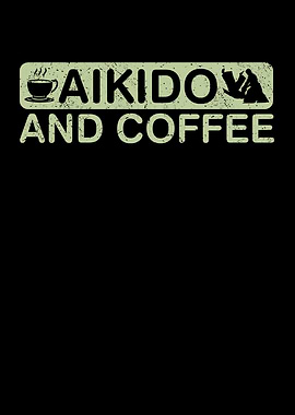 Aikido and coffee martial