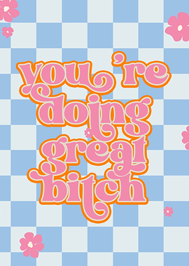 You Are Doing Great Quote