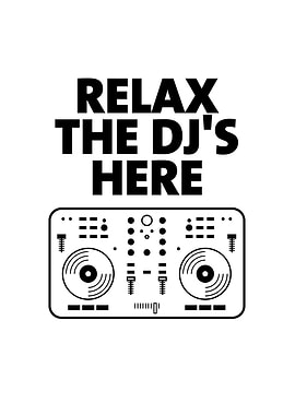 Relax The DJs Here
