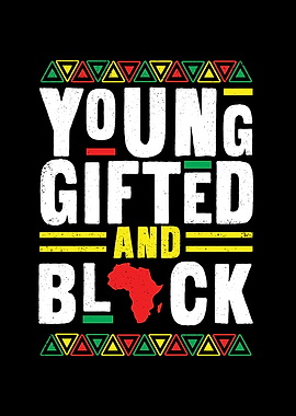 Young Gifted And Black