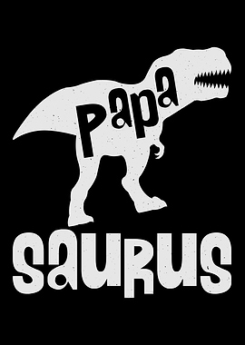 Fathers Day Papa Saurus