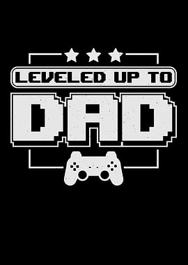 Fathers Day Leveled Up To