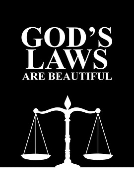 Divine Laws Are Beautiful