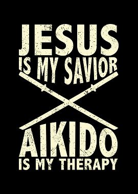 Jesus is my savior aikido