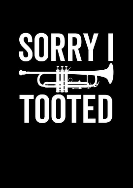 Sorry I Tooted