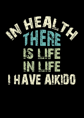 In health there is life