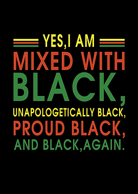 Black Pride Mixed Proud