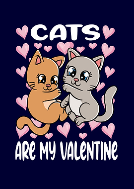 Cats Are My Valentine