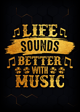 Life Sounds Better