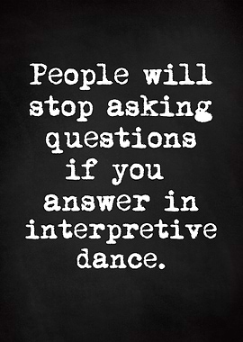 Interpretive Dance Type