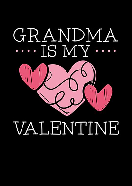 Grandma is my valentine