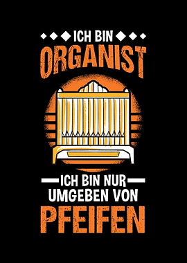 Ich bin Organist Ich bin
