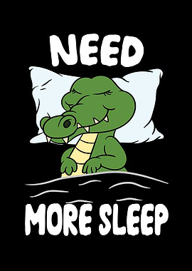 Crocodile Need more sleep