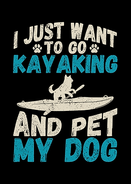 I just want to go kayaking