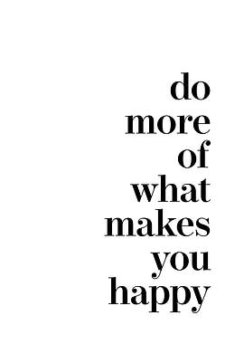 What Makes You Happy