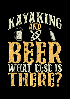 Kayaking and beer what