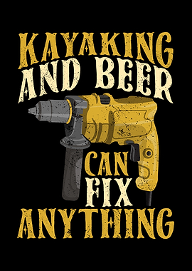 Kayaking and beer can fix