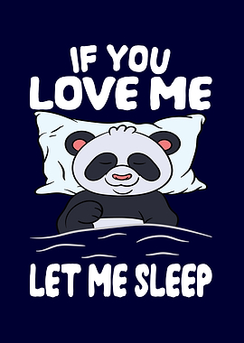 Love Me Let Me Sleep