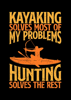 Kayaking and hunting