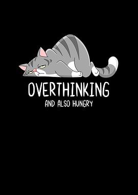 Overthinking and Also