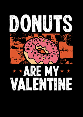 Donut food is my valentine