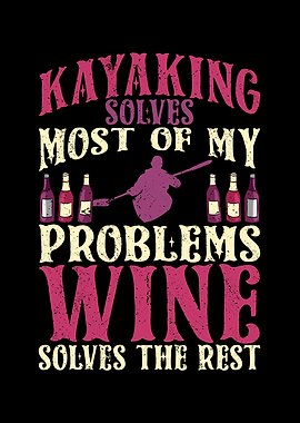 Kayaking solves most of