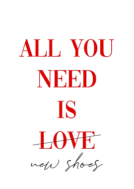 All you need love shoes