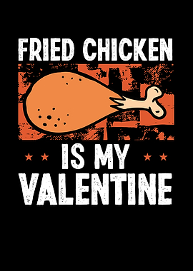 Fried chicken food is my