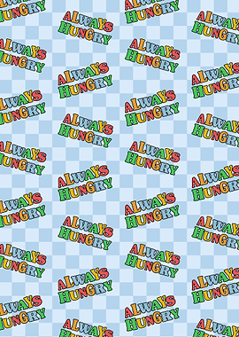 Kidcore Always Hungry