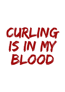 Curling is in my blood
