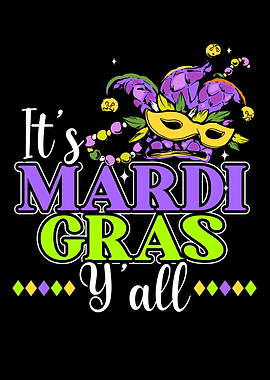 Its Mardi Gras Yall