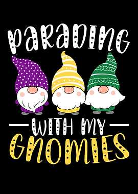Parading With My Gnomies
