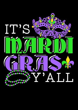 Its Mardi Gras Yall