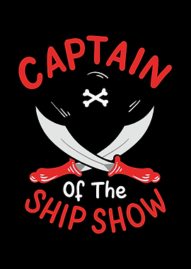 Captain Of The Ship Show