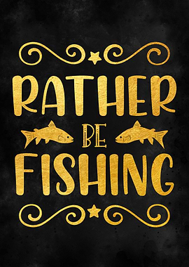 Rather Be Fishing