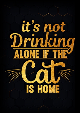 It s Not Drinking Alone