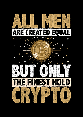 Finest Men Hold Crypto